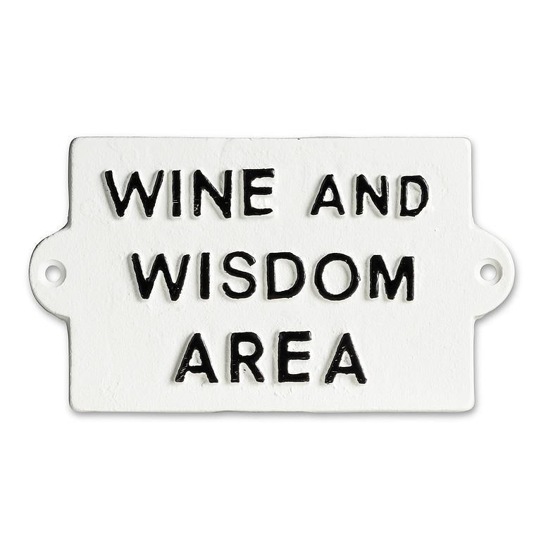 Wine and Wisdom Sign - 6"L