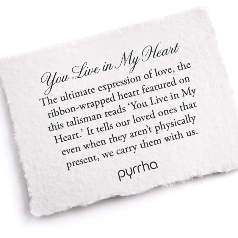 You Live in My Heart Talisman