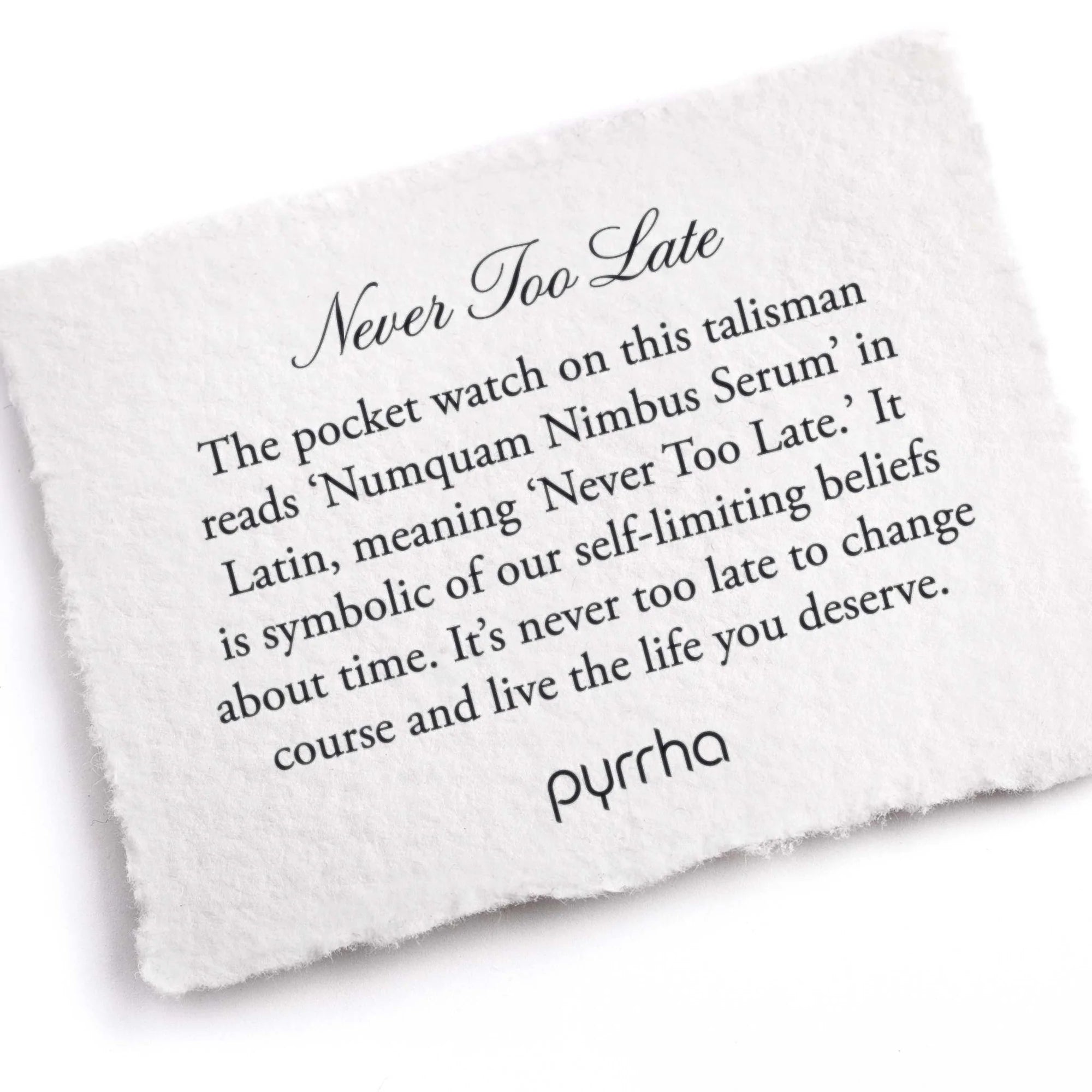 Never Too Late Talisman