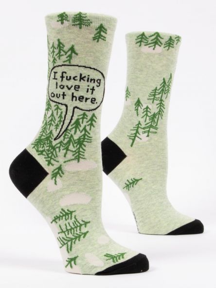 I Fucking Love It Out Here Socks-Women