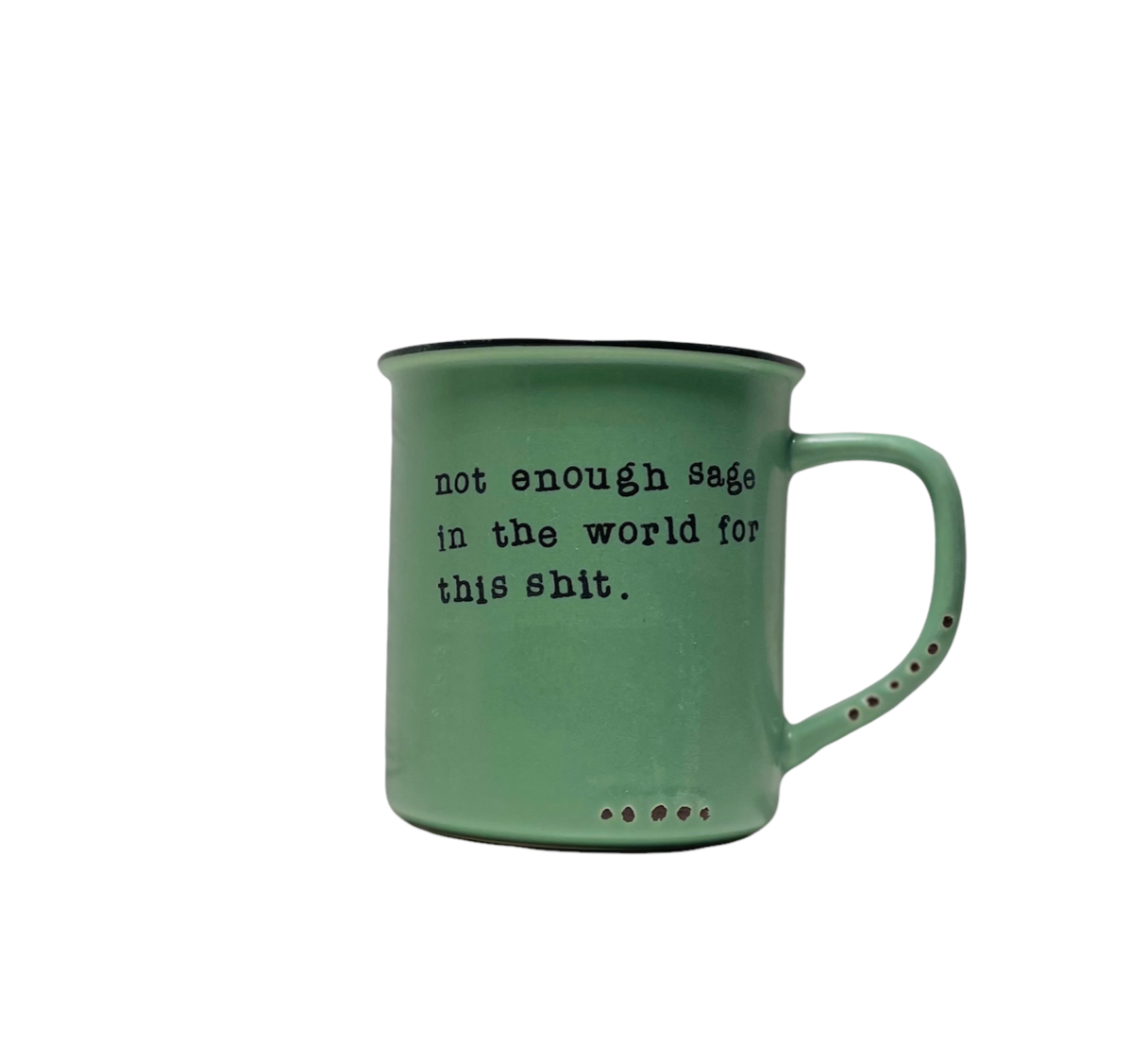 Not Enough Sage-Mug