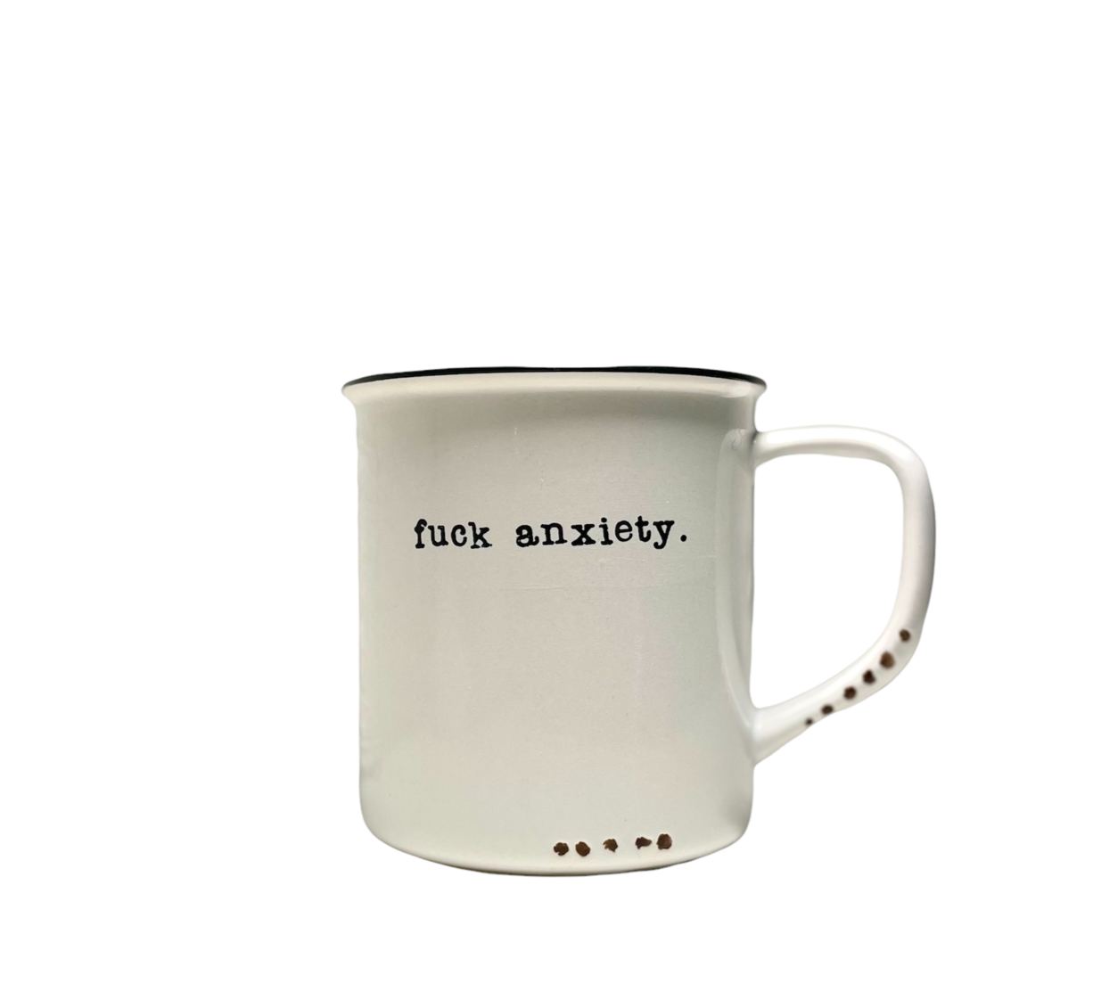 Fuck Anxiety-Mug