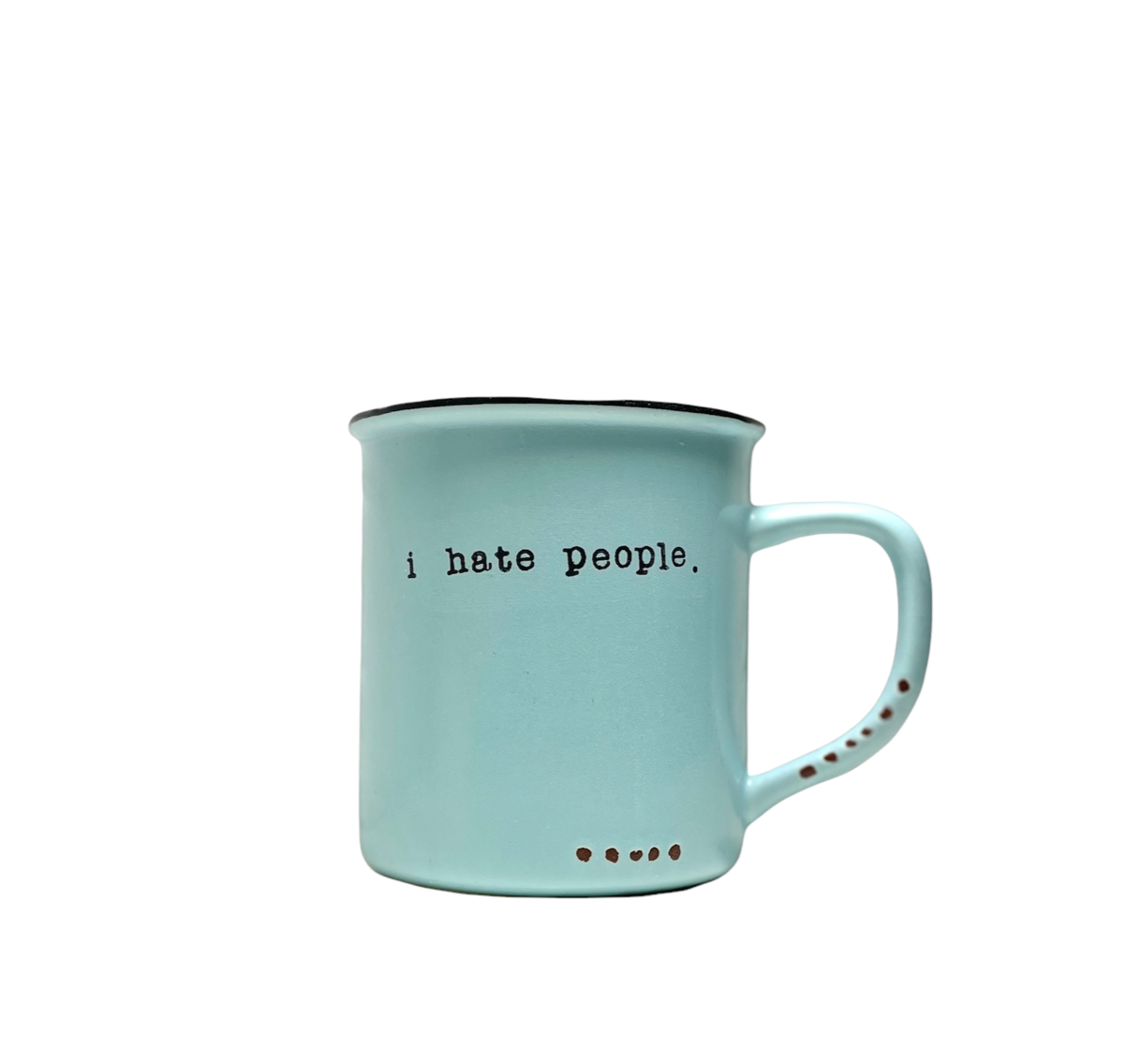 I Hate People Mug