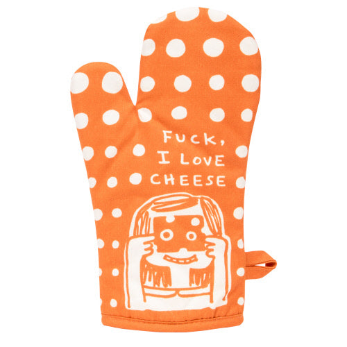 Fuck I Love Cheese Oven Mitt